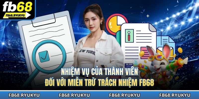 Vai trò của mỗi thành viên với chính sách tại FB68