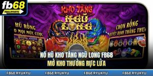 Nổ hũ kho tàng ngũ long